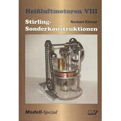 Hei�luft-Motoren, Bd.8 : Stirling-Sonderkonstruktionen