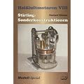 Hei�luft-Motoren, Bd.8 : Stirling-Sonderkonstruktionen