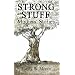 Strong Stuff: Mothers' Stories