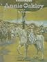 Annie Oakley (Discovery Biog)(Oop) (Discovery Biographies)