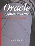  : Oracle Applications DBA Covers 11i and R12