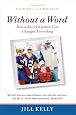 Without a Word: How a Boy`s Unspoken Love Changed Everything