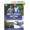 Battlefield Britain: From Boudicca to the Battle of Britain