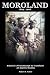 MOROLAND: The History of Uncle Sam and the Moros 1899-1920