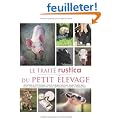 Le Trait� Rustica du petit �levage