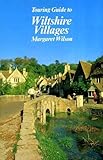 Touring guide to Wiltshire villages