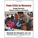 from crisis to recovery strategic planning for response resilience and recovery