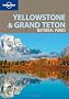 Yellowstone and Grand Teton National Parks (Lonely Planet National Parks Guides)