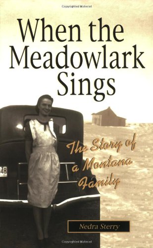 When the Meadowlark Sings: The Story of a Montana Family