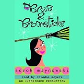 Bras & Broomsticks | [Sarah Mlynowski]