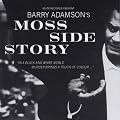The Moss Side Story