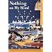 Nothing on My Mind: Berkeley, LSD, Two Zen Masters, and a Life on the Dharma Trail