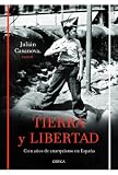 Tierra y libertad: Cien años de anarquismo en España (Contrastes (critica))