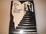 The trials of the Lancashire witches : a study of seventeenth-century witchcraft