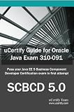  : uCertify Guide for Oracle Java Exam CX-310-091