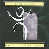 And Your Soul Will Dance