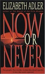 Now or Never
