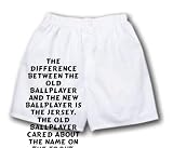 White Boxer Short with The difference between the old ballplayer and the new ballplayer is the jersey. The old ballplayer cared about the name on the front. The new ballplayer cares about the name on ... zeusd1-MARC-4137152