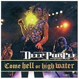 Come Hell or High Waterby Deep Purple