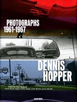 Dennis Hopper: Photographs 1961-1967