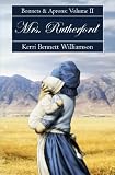 Bonnets and Aprons: Mrs. Rutherford