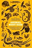 Animal body size : linking pattern and process across space, time, and taxonomic group