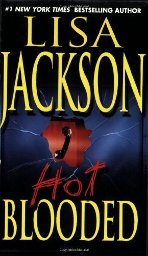 Hot Blooded by Jackson, Lisa (2001) Mass Market Paperback