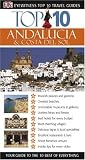 Top 10 Andalucia and Costa Del Sol (Eyewitness Top 10 Travel Guides)