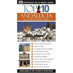 Top 10 Andalucia and Costa del Sol (DK Eyewitness Top 10 Travel Guides)