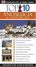 Top 10 Andalucia and Costa Del Sol (EYEWITNESS TRAVEL GUIDE)