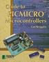 Guide to Picmicro Microcontrollers