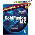 Mastering ColdFusion MX by Arman Danesh, Raymond Camden, Selene Bainum, and Guy Rish