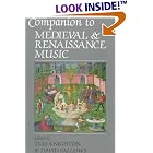 Click here to buy Companion to Medieval and Renaissance Music by  Tess Knighton and David Fallows.