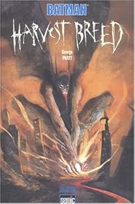 Batman harvest breed par Pratt