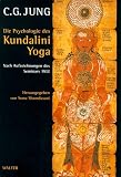 Die Psychologie des Kundalini- Yoga. Nach Aufzeichnungen des Seminars 1932.