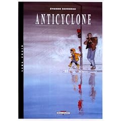 Un monde si tranquille - Anticyclone