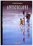 Un monde si tranquille - Anticyclone