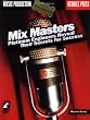 Mix Masters: Platinum Engineers Reveal Their Secrets for Success