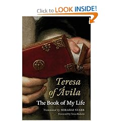 Teresa of Avila: The Book of My Life