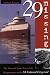29 Missing: The True and Tragic Story of the Disappearance of the SS Edmund Fitzgerald 29 Missing: The True and Tragic Story of the Disappearance of the SS Edmund Fitzgerald