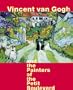 Vincent Van Gogh and the Painters of the Petit Boulevard