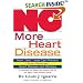 NO More Heart Disease: How Nitric Oxide Can Prevent--Even Reverse-- Heart Disease and Stroke