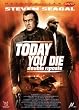 Today You Die (Mourir demain)