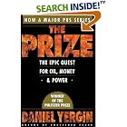 Click here to buy The Prize : The Epic Quest for Oil, Money and Power by Daniel Yergin.