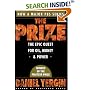 The Prize : The Epic Quest for Oil, Money & Power