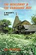 The Wealdway and the Vanguard Way: A Walker's Guide