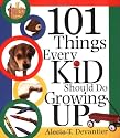 101 Things Every Kid Should Do Growing Up