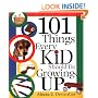 101 Things Every Kid Should Do Growing Up