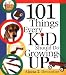 101 Things Every Kid Should Do Growing Up