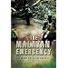 The Malayan Emergency and Indonesian Confrontation: The Commonwealth's Wars 1948-1966